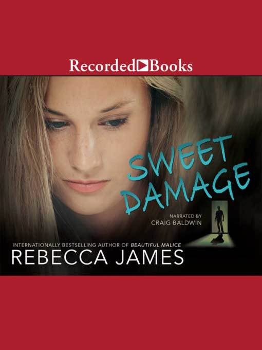 Title details for Sweet Damage by Rebecca James - Available